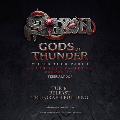 Saxon - Gods of Thunder World Tour Part 1 Saxon at Telegraph Building on 16 February 2027 gig poster