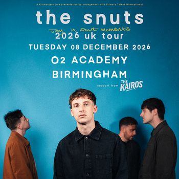 the snuts 2026 uk tour The Snuts, The Kairos at O2 Academy on 8 December 2026 gig poster