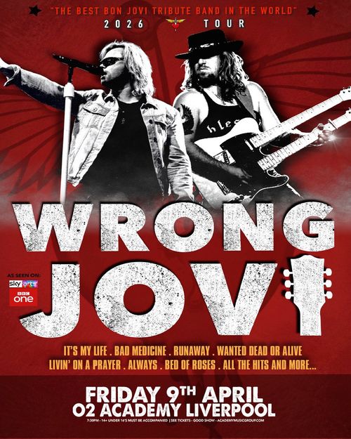 WRONG JOVI 2026 TOUR WRONG JOVI at 02 Academy on 9 April 2026 gig poster