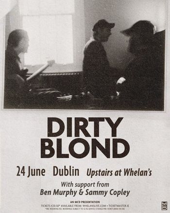DIRTY BLOND Sammy Copley, Ben Murphy at Upstairs at Whelan's on 24 June 2026 gig poster