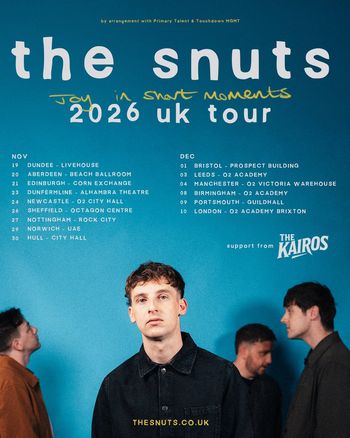 the snuts Joy in short moments 2026 uk tour The Snuts at UAE on 29 November 2026 gig poster