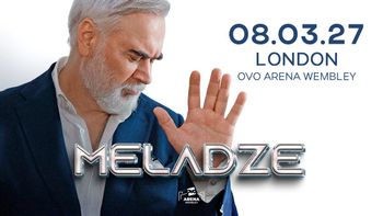 MELADZE at OVO ARENA WEMBLEY on 8 March 2027 gig poster