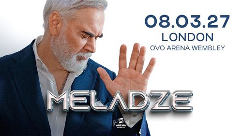 MELADZE at OVO ARENA WEMBLEY on 8 March 2027 gig poster