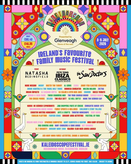 Kaleidoscope - Ireland's Favourite Family Music Festival The Saw Doctors, Pete Tong Ibiza Classics, Natasha Bedingfield july 2026 tour poster