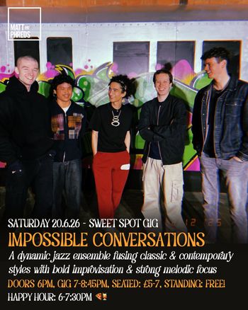 IMPOSSIBLE CONVERSATIONS at Sweet Spot on 20 June 2026 gig poster