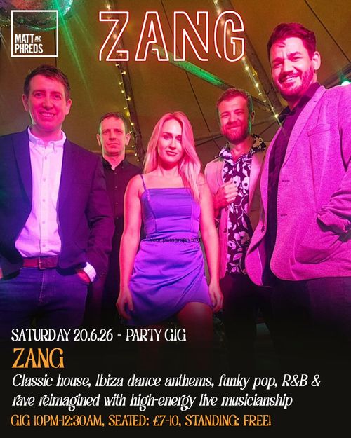 ZANG at Matt and Phreds on 20 June 2026 gig poster