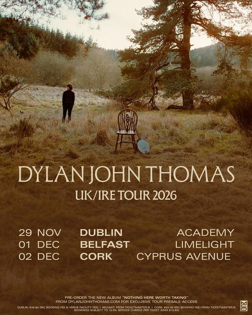 DYLAN JOHN THOMAS UK/IRE TOUR 2026 Dylan John Thomas november 2026 to december 2026 tour poster