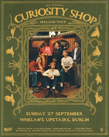 CURIOSITY SHOP IRELAND TOUR CURIOSITY SHOP at Whelan's Upstairs on 27 September 2026 gig poster