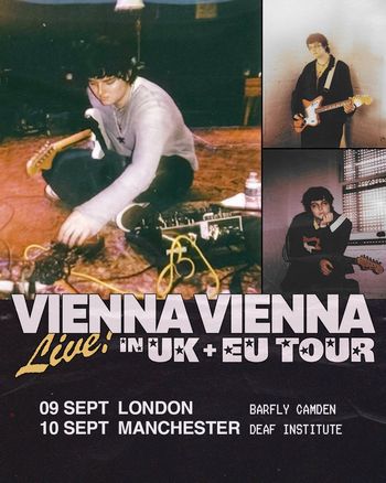 VIENNA VIENNA Live! IN UK + EU TOUR Vienna Vienna september 2026 tour poster