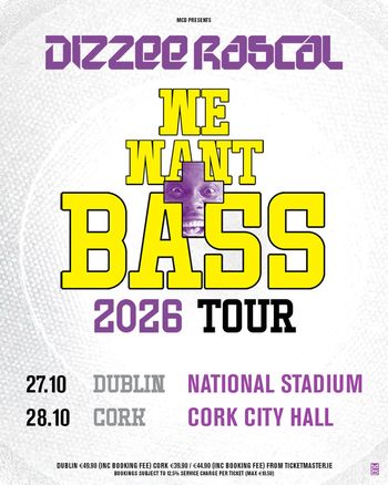 Dizzee Rascal - We Want Bass 2026 Tour Dizzee Rascal at Cork City Hall on 28 October 2026 gig poster