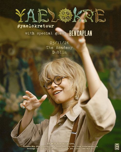 YAELLOKRE #yaelokretour YAELLOKRE, Ben Caplan at The Academy on 3 November 2026 gig poster