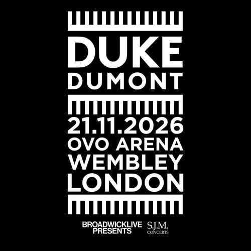 DUKE DUMONT at OVO ARENA on 21 November 2026 gig poster