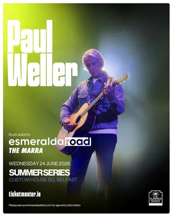 Paul Weller Esmeralda Road, Marra at Custom House SQ on 24 June 2026 gig poster