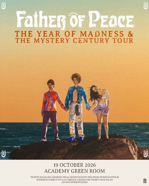 Father of Peace - The Year of Madness & The Mystery Century Tour Father Of Peace at Academy Green Room on 19 October 2026 gig poster