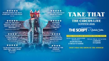 Take That The Circus Live Summer 2026 The Script, Take That, Belinda Carlisle at Etihad Stadium on 19 June 2026 gig poster