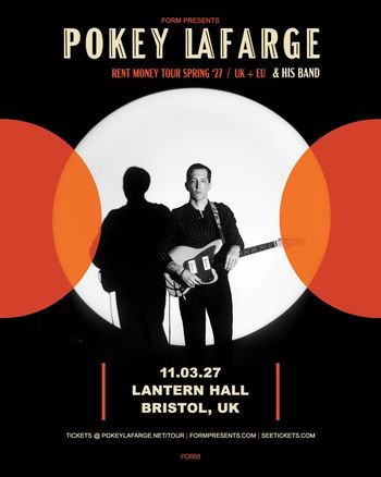 POKEY LAFARGE - RENT MONEY TOUR SPRING '27 Pokey LaFarge at LANTERN HALL on 11 March 2027 gig poster