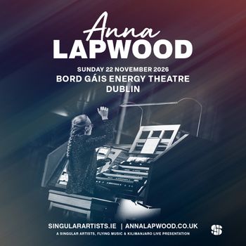 Anna Lapwood at Bord Gáis Energy Theatre on 22 November 2026 gig poster