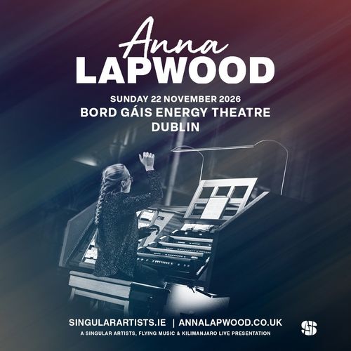 Anna Lapwood at Bord Gáis Energy Theatre on 22 November 2026 gig poster