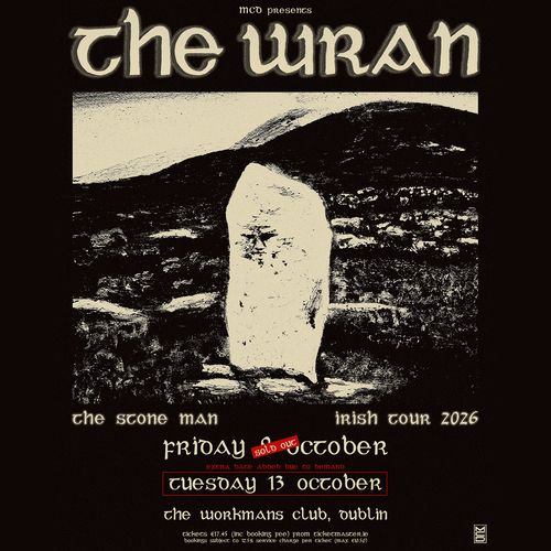 The Wran - The Stone Man Irish Tour 2026 The Wran at The Workmans Club on 13 October 2026 gig poster