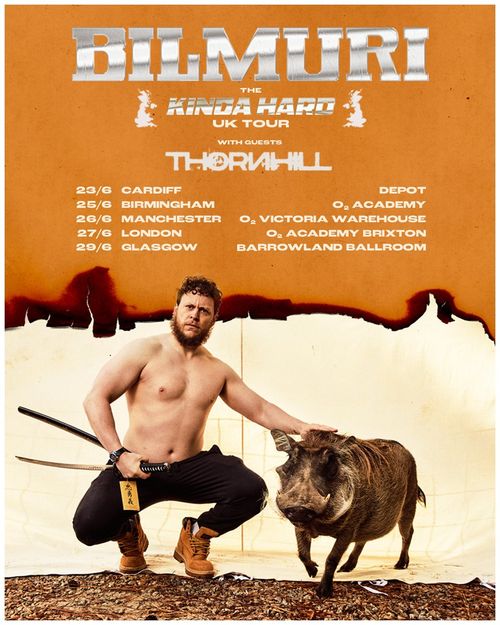 Bilmuri The Kinda Hard UK Tour Thornhill, Bilmuri june 2026 tour poster