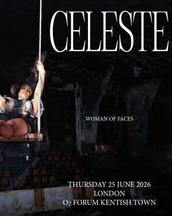 CELESTE at O2 Forum Kentish Town on 25 June 2026 gig poster