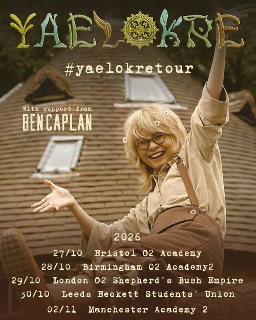 YAELØKRE #yaelokretour Ben Caplan, YAELØKRE october 2026 to november 2026 tour poster