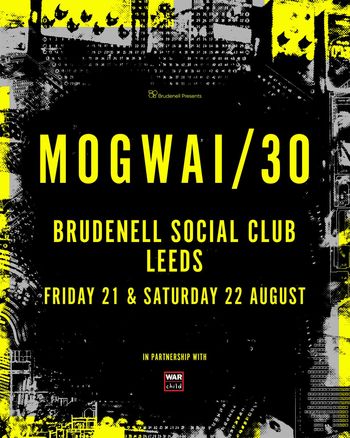 MOGWAI/30 Mogwai at Brudenell Social Club on 21 August 2026 gig poster