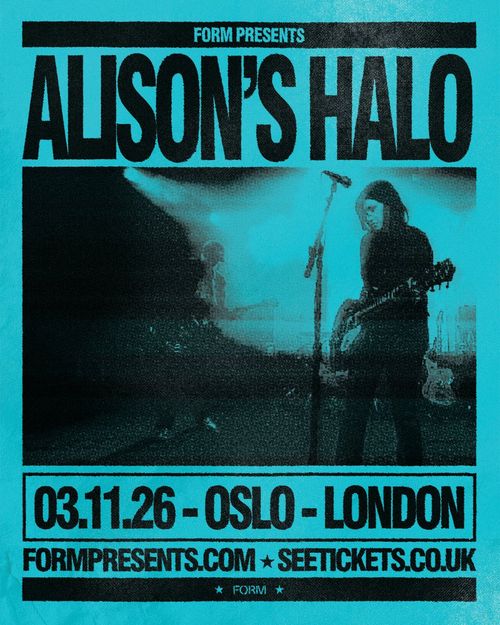 ALISON'S HALO Alison’s Halo at Oslo on 3 November 2026 gig poster