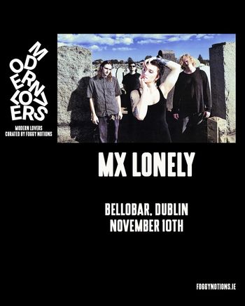 MX LONELY at Bellobar on 10 November 2026 gig poster