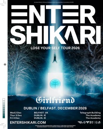 Enter Shikari - Lose Your Self Tour 2026 Enter Shikari, GIRLFRIEND, girlfriend. december 2026 tour poster