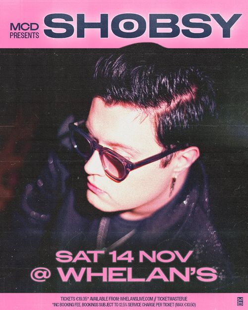SHOBSY at Whelan's on 14 November 2026 gig poster
