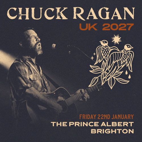 CHUCK RAGAN UK 2027 Chuck Ragan at The Prince Albert on 22 January 2027 gig poster