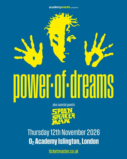 power of dreams Spoon Speaker Man at O2 Academy Islington on 12 November 2026 gig poster