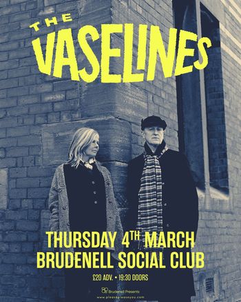 THE VASELINES at Brudenell Social Club on 4 March 2027 gig poster
