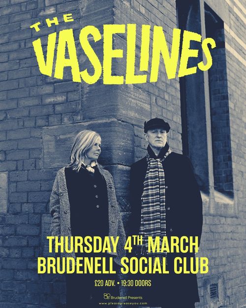 THE VASELINES at Brudenell Social Club on 4 March 2027 gig poster