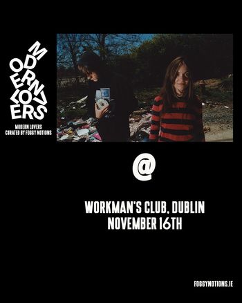 MODERN LOVERS @ at WORKMAN'S CLUB on 16 November 2026 gig poster