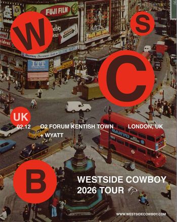 WESTSIDE COWBOY 2026 TOUR Wyatt, Westside Cowboy at O2 FORUM KENTISH TOWN on 2 December 2026 gig poster