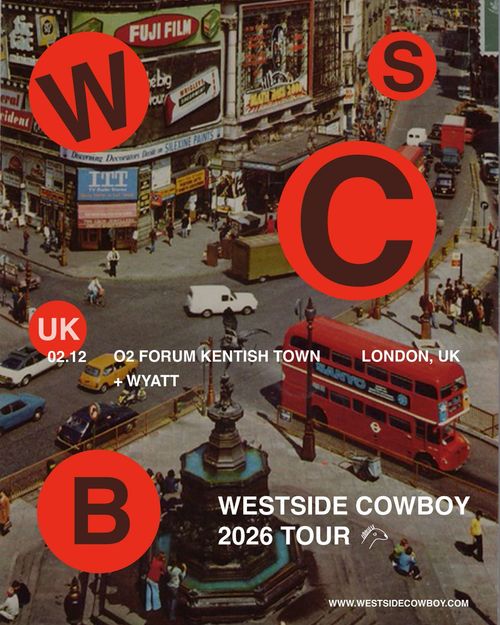 WESTSIDE COWBOY 2026 TOUR Wyatt, Westside Cowboy at O2 FORUM KENTISH TOWN on 2 December 2026 gig poster