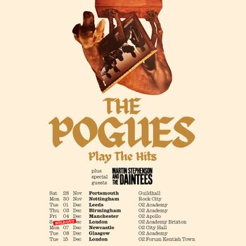 The Pogues Play The Hits The Pogues, Martin Stephenson and The Daintees november 2026 to december 2026 tour poster