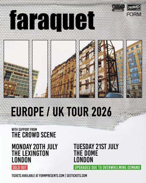 Faraquet Europe / UK Tour 2026 Faraquet, The Crowd Scene july 2026 tour poster
