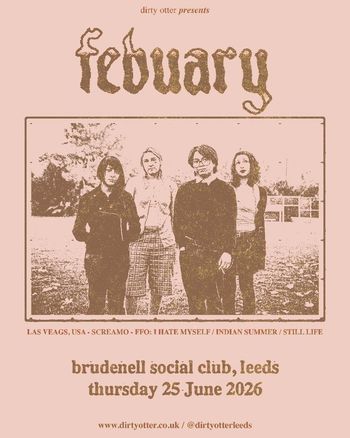 febuary LAS VEAGS, USA at brudenell social club on 25 June 2026 gig poster