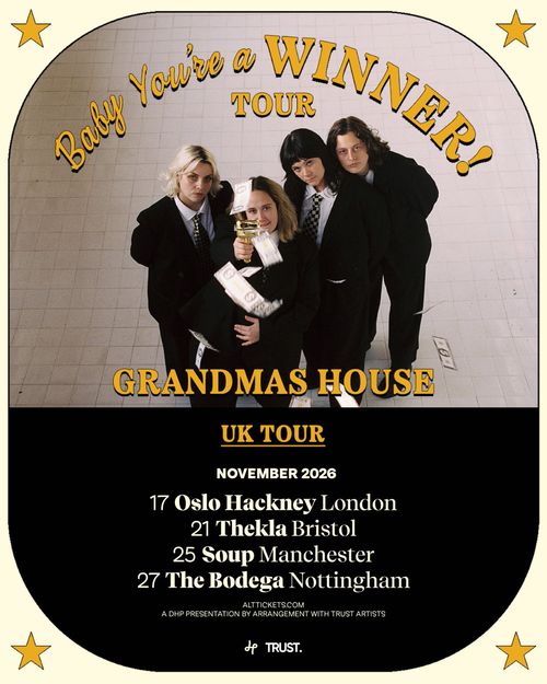 Baby You're a WINNER! TOUR - GRANDMAS HOUSE Grandmas House november 2026 tour poster