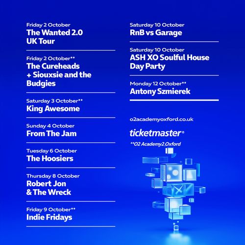 The Wanted 2.0 UK Tour The Cureheads, Antony Szmierek, The Hoosiers, From the Jam, Robert Jon & The Wreck, Indie Fridays, RnB vs Garage, King Awesome, ASH XO Soulful House Day Party, Siouxsie and the Budgies october 2026 tour poster