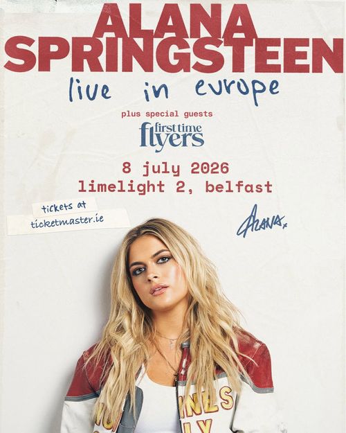 ALANA SPRINGSTEEN live in europe Alana Springsteen, first time flyers at limelight 2 on 8 July 2026 gig poster