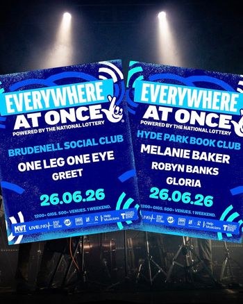 Everywhere At Once Powered By The National Lottery Gloria, Greet, Melanie Baker, ROBYN BANKS, One Leg One Eye june 2026 tour poster
