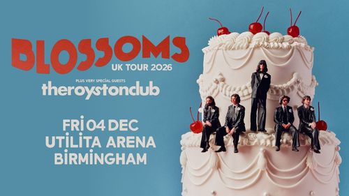 BLOSSOMS UK TOUR 2026 theroystonclub, Blossoms at UTILITA ARENA on 4 December 2026 gig poster