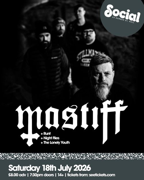 mastiff The Lonely Youth, Night Flies, Runt at Social on 18 July 2026 gig poster