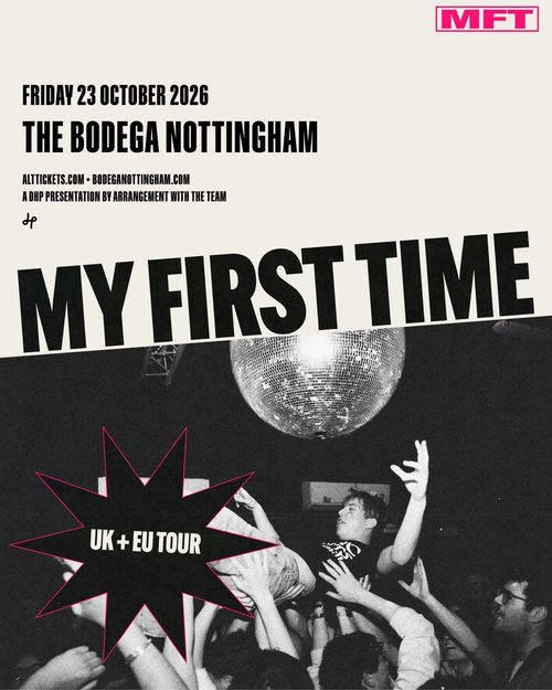 MY FIRST TIME at THE BODEGA on 23 October 2026 gig poster