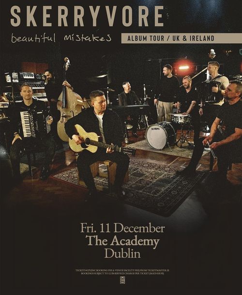 SKERRYVORE beautiful Mistakes ALBUM TOUR / UK & IRELAND Skerryvore at The Academy on 11 December 2026 gig poster