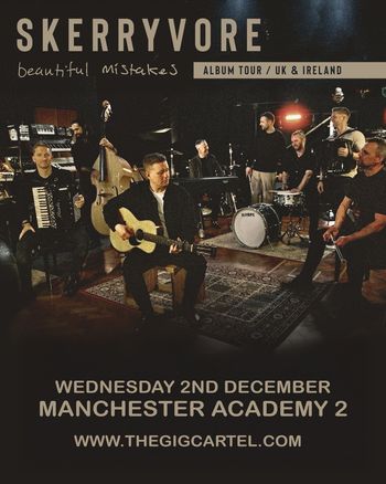 SKERRYVORE - beautiful mistakes Album Tour / UK & Ireland Skerryvore at Academy 2 on 2 December 2026 gig poster